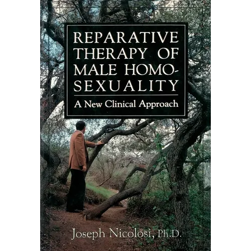 Reparative Therapy of Male Homosexuality: a New Clinical Approach