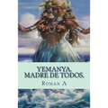 Yemaya. Madre de todos.