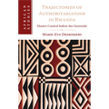 Trajectories of Authoritarianism in Rwanda