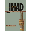 Jihad: The Trail of Political Islam