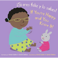 ¡Si Eres Feliz y Lo Sabes!/If You're Happy And You Know It!