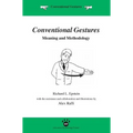 Conventional Gestures: Meaning and Methodology