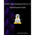 SUSE Linux Enterprise Server 12 - Administration Guide