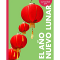 Curiosidad Por El Año Nuevo Lunar