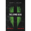 The Living Dead: Fantasy and Fear, Holiness and Hope