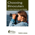 Choosing Binoculars for Bird Watching and Wildlife: 12 essential tips to help you pick the perfect wildlife and birding binocular