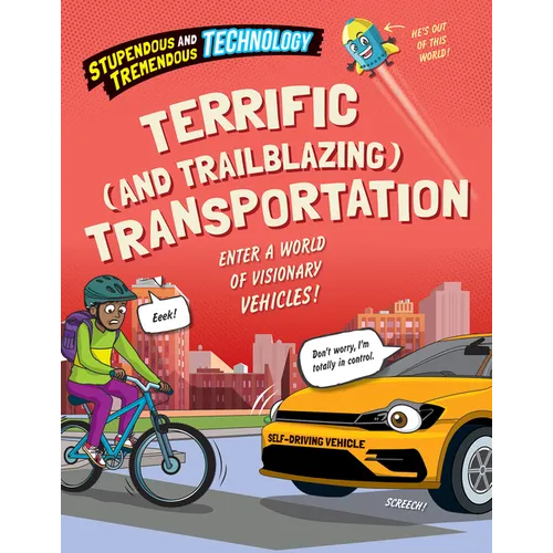 Terrific (and Trailblazing) Transportation
