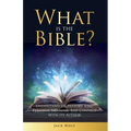 What Is The Bible? Understand Its History, Find Personal Meaning, and Connect With Its Author