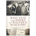 Who Paid the Pipers of Western Marxism?