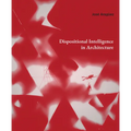 Dispositional Intelligence in Architecture
