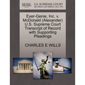 Exer-Genie, Inc. V. McDonald (Alexander) U.S. Supreme Court Transcript of Record with Supporting Pleadings