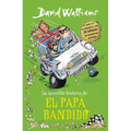 La Increã-Ble Historia De... El Papà Bandido / Bad Dad = Bad Dad