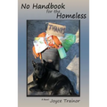 No Handbook for the Homeless, No One Plans to be Homeless