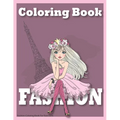 Fashion Coloring Book For Teen Girls: sketch fashion book Gift for girls from 6 to 8 years old