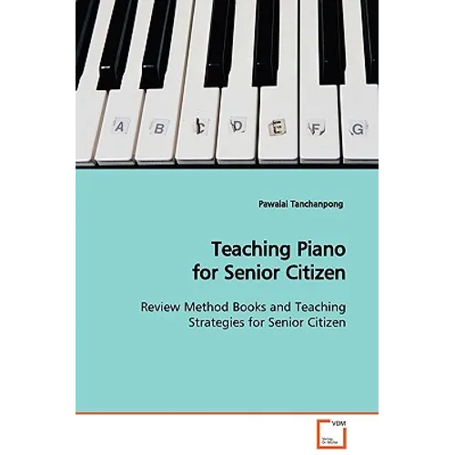 Teaching Piano for Senior Citizen - Paperback