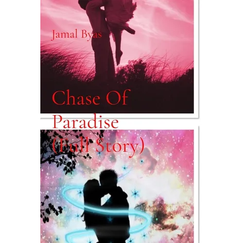 Chase Of Paradise (Full Story): Chase Of Paradise Special Version