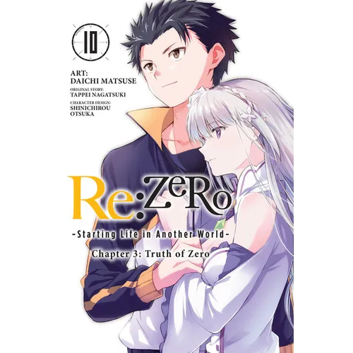 RE: Zero -Starting Life in Another World-, Chapter 3: Truth of Zero, Vol. 10 (Manga): Volume 10
