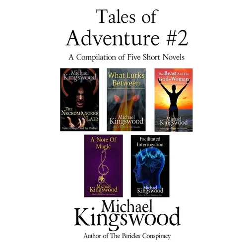 Tales of Adventure #2: A Compilation of Five Short Novels