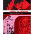 Maggie the Mechanic: A Love and Rockets Book