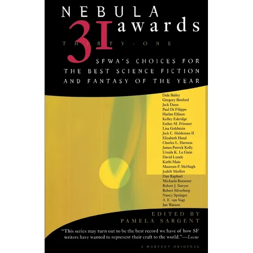 Nebula Awards 31: Sfwa's Choices for the Best Science Fiction and Fantasy of the Year