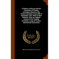 A Defence of Russia and the Christians of Turkey; Including a Sketch of the Eastern Question, From 1686 to September, 1877, With its Best Solution. Wi