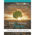 Hope for Hurting Parents (Esperanza para Padres Que Sufren) -