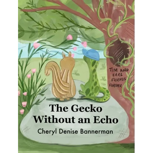 The Gecko Without an Echo: A Tale of Friendship and Discovery (Childrens books ages 3-5)