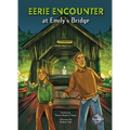 Eerie Encounter at Emily's Bridge