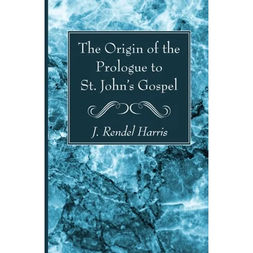 The Origin of the Prologue to St. John's Gospel