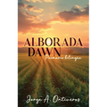 Alborada - Dawn Poemario Bilingüe