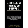 Strategie di Trading sui Futures