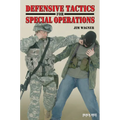 Defensive Tactics for Special Operations