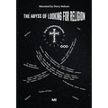 The Abyss of Looking for Religion