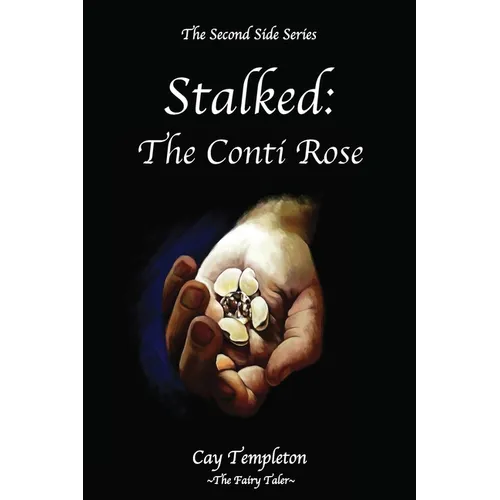 Stalked: The Conti Rose
