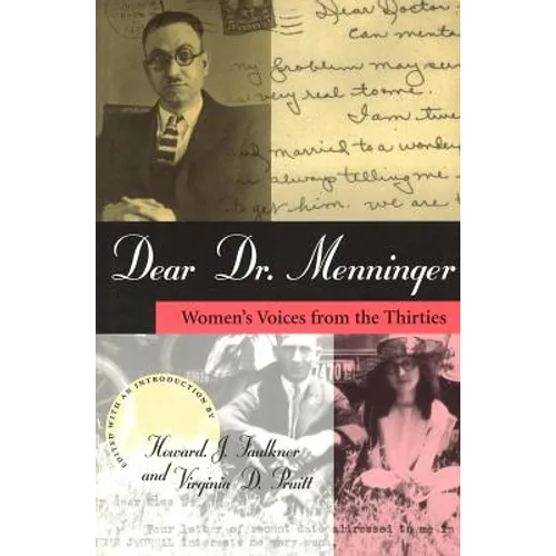 Dear Dr. Menninger: Women's Voices from the Thirties