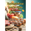 Ketogenica per la Vita, la Bibbia: Guida Completa alla Perdita di Peso e al Mantenimento del Benessere con la Dieta Chetogenica