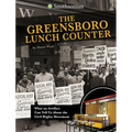 The Greensboro Lunch Counter: What an Artifact Can Tell Us about the Civil Rights Movement