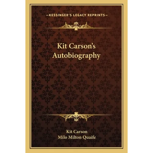 Kit Carson's Autobiography