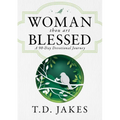 Woman, Thou Art Blessed: A 90-Day Devotional Journey
