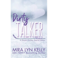 Dirty Talker: A Slayers Hockey Special Edition