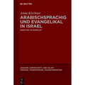Arabischsprachig und evangelikal in Israel
