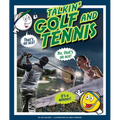 Talkin' Golf and Tennis