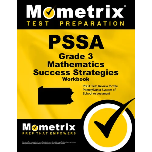 Pssa Grade 3 Mathematics Success Strategies Workbook: Comprehensive Skill Building Practice for the Pennsylvania System of School Assessment - Paperback