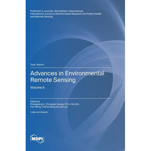 Advances in Environmental Remote Sensing: Volume II