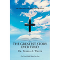 The Greatest Story Ever Told