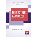 The Brothers Karamazov (Complete): Translated From The Russian Of Fyodor Dostoyevsky By Constance Garnett