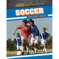 Soccer: Who Does What?