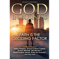 GOD In Business: Faith Is The Deciding Factor