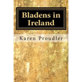 Bladens in Ireland