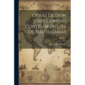 Obras De Don Juan Donoso Cortés, Marqués De Valdegamas; Volume 1